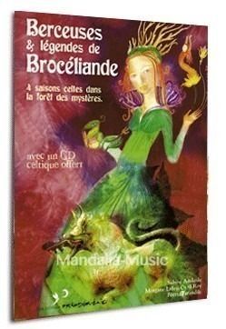 Berceuses et légendes de Brocéliande